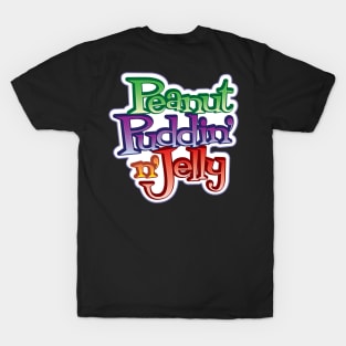 Peanut Puddin' n' Jelly T-Shirt